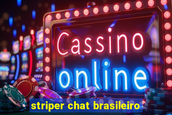 striper chat brasileiro